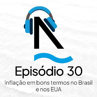 Bom dia Ghia 30 - Inflação em bons termos no Brasil e nos EUA Bom dia Ghia 30 - Inflação em bons termos no Brasil e nos EUA