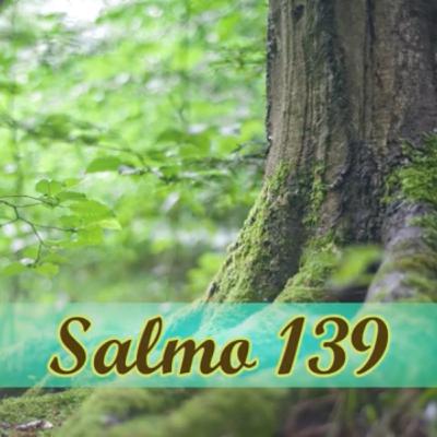 Salmo 139 - Oração Vibracional