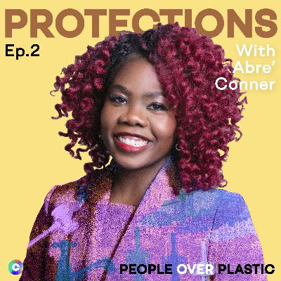 Episode 2- Protections with Abre' Conner Episode 2- Protections with Abre' Conner