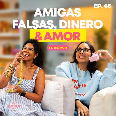 Amigas falsas, dinero y relaciones… Pregúntale a The Mom | Ep. 66 Amigas falsas, dinero y relaciones… Pregúntale a The Mom | Ep. 66