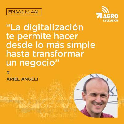 #81 - “La digitalización te permite hacer desde lo más simple hasta transformar un negocio”