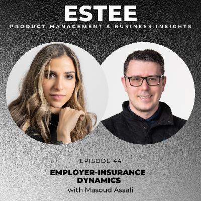 44. Understanding Employer-Insurance Dynamics with Masoud Assali