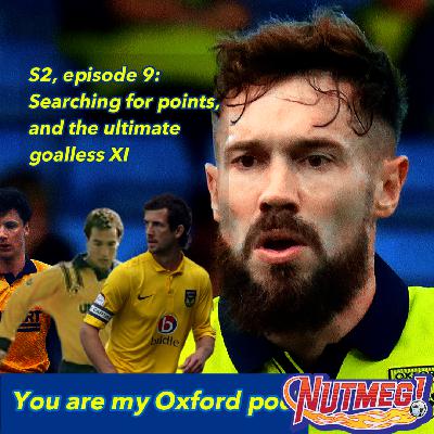 S2, Ep 9: Building Oxford's ultimate goalless XI.