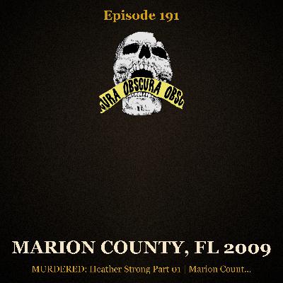 MURDERED: Heather Strong (Part 1 of 2) | Marion County, FL 2009