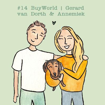 #14 BuyWorld | Gerard van Dorth & Annemiek