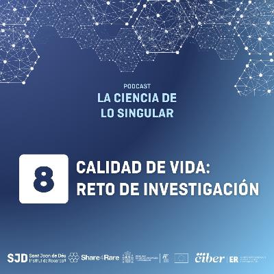 Calidad de vida: reto de investigación | La Ciencia de lo Singular