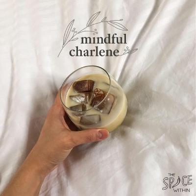 Mindfulness with Charlene