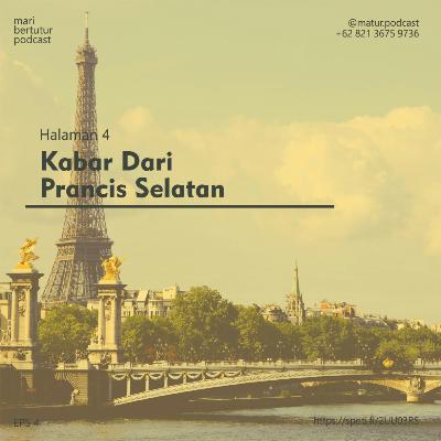 Halaman 4 : Kabar dari Prancis Selatan