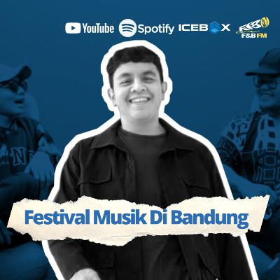 FESTIVAL MUSIK DI BANDUNG #siapmengudara FESTIVAL MUSIK DI BANDUNG #siapmengudara