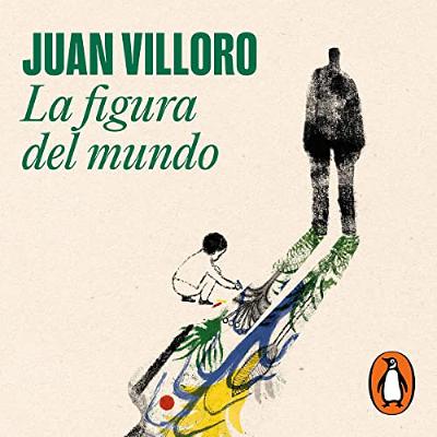 La figura del mundo [The Figure of the World] (Audiolibro) | Prueba Gratis