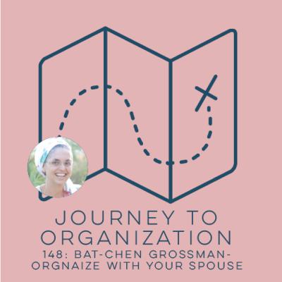 148: Rebbetzin Bat Chen Grossman, love language affects organization