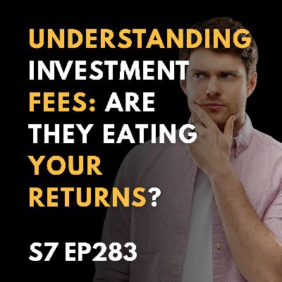 Understanding Investment Fees: Are They Eating Your Returns?