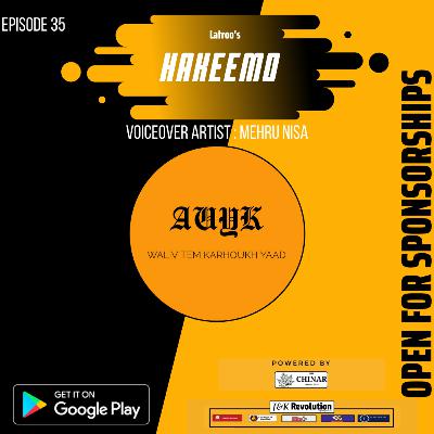 Hakeemo | Latroo | Mehru Nisa | Aao Unhe Yaad Karai-Waliv Tem Karhoukh Yaad
