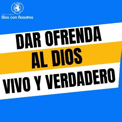 Al DIOS de los VIVOS Al DIOS de los VIVOS