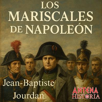 Jourdan: El Mariscal político Jourdan: El Mariscal político