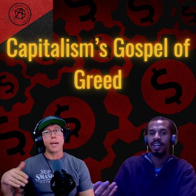 Capitalism's Gospel of Greed Capitalism's Gospel of Greed