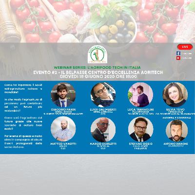 AGRIFOOD TECH IN ITALIA - EPISODIO#2 - IL BELPAESE CENTRO D'ECCELLENZA AGRITECH