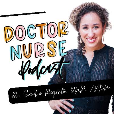 Doctor Nurse Podcast Reflections, Vision and an EXCITING ANNOUNCEMENT