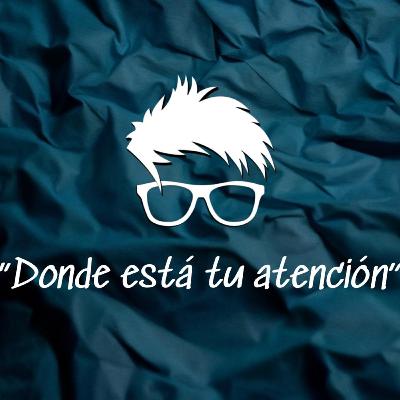 DONDE ESTA TU ATENCION
