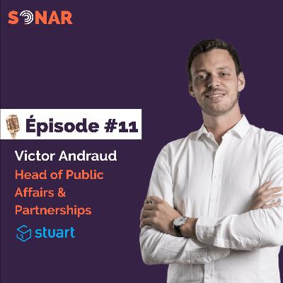 #11 - Victor Andraud - Head of Public Affairs chez Stuart : Avoir de l'impact sur le monde