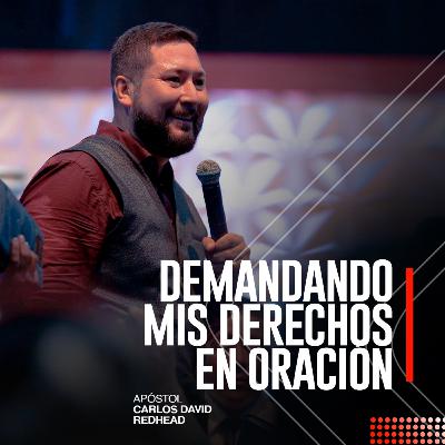 Demandando mis derechos en oración.