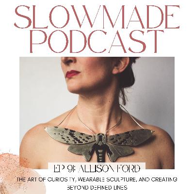Allison Ford: The Art of Curiosity, Wearable Sculpture, and Creating Beyond Defined Lines