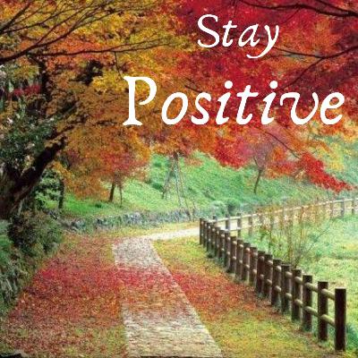 Maintain the positivity though the world is talking of challenging topics... Maintain the positivity though the world is talking of challenging topics...