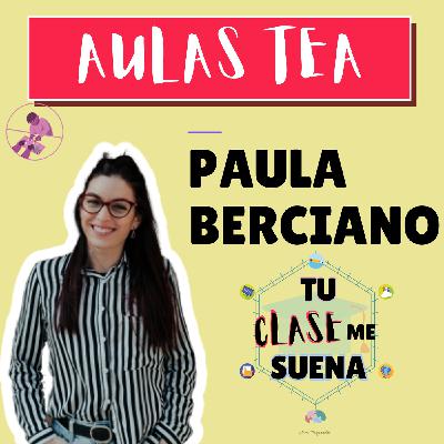 117. Aula TEA. Con Paula Berciano 117. Aula TEA. Con Paula Berciano