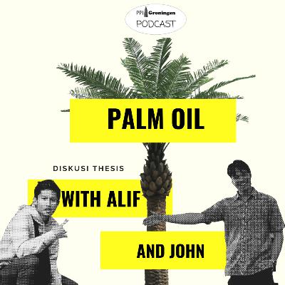 #Di-Test Episode 1: Palm Oil