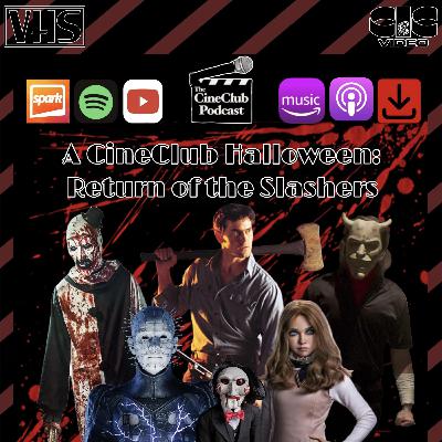 A CineClub Halloween: Return of the Slashers A CineClub Halloween: Return of the Slashers