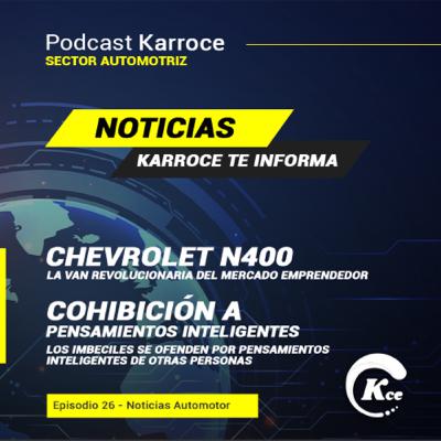 EP26. CHEVROLET N400 LA VAN REVOLUCIONARIA DEL MERCADO