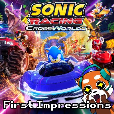 First Impressions of Sonic Racing: Cross Worlds! || Chatsu Shorts