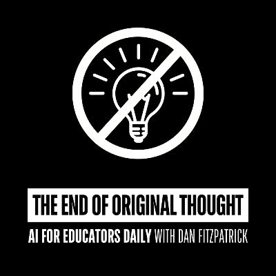 The End of Original Thought