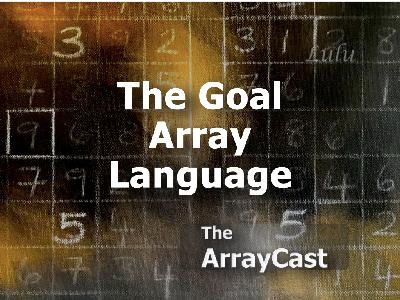 The Goal Array Language