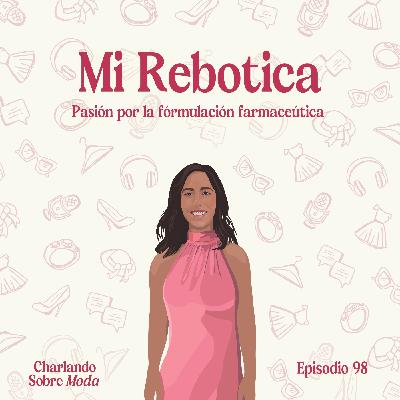 #98. Mi Rebotica - Cosmética de farmacia para toda la familia