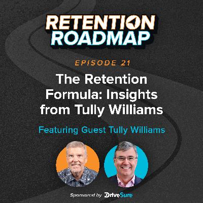 The Retention Formula: Insights from Tully Williams The Retention Formula: Insights from Tully Williams