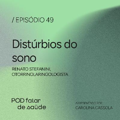 #049 Distúrbios do sono afetam qualidade de vida #049 Distúrbios do sono afetam qualidade de vida