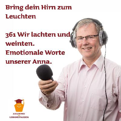 361 Wir lachten und weinten. Emotionale Worte unserer Anna.