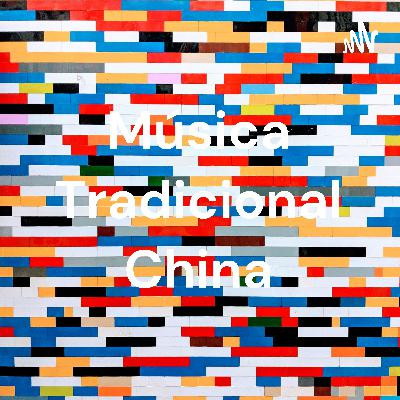 Historia de música tradicional china
