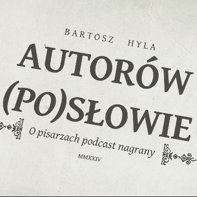 "Autorów (Po)słowie" - zapowiedź