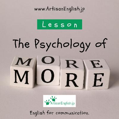 The Psychology of More - ESL Conversation Lesson