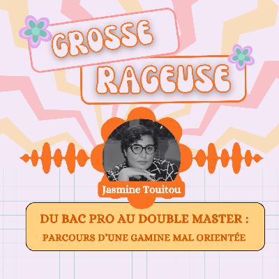 #15 - Du Bac Pro au double Master : parcours d'une gamine mal orientée