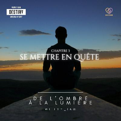 S1 - Chapitre 3 | Se mettre en quête
