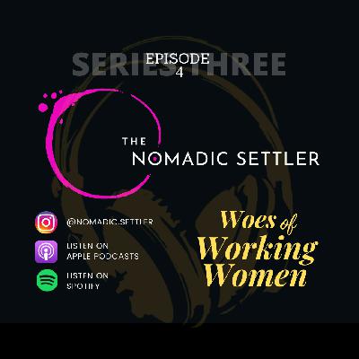 3.4 Woes of Working Women 3.4 Woes of Working Women