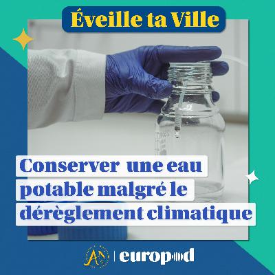 H2OforAll : conserver une eau potable malgré le dérèglement climatique