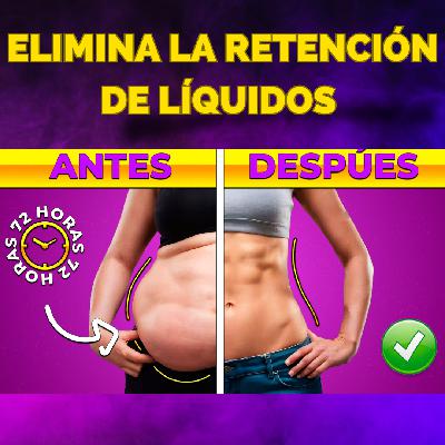 Elimina la retención de líquidos en 5 pasos Elimina la retención de líquidos en 5 pasos
