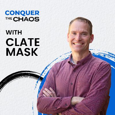 Why Your Business Gets Stuck (And How to Break Through) with Clate Mask
