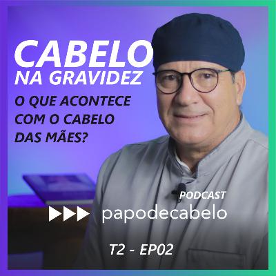 O que acontece com os cabelos na gravidez?