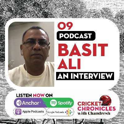 Episode 9: Former Pakistan batsman Basit Ali​ opens up in this exclusive interview