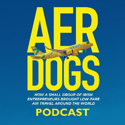 Aerdogs Special Edition - A Pathfinder for Irish Aviation - Podcast FV